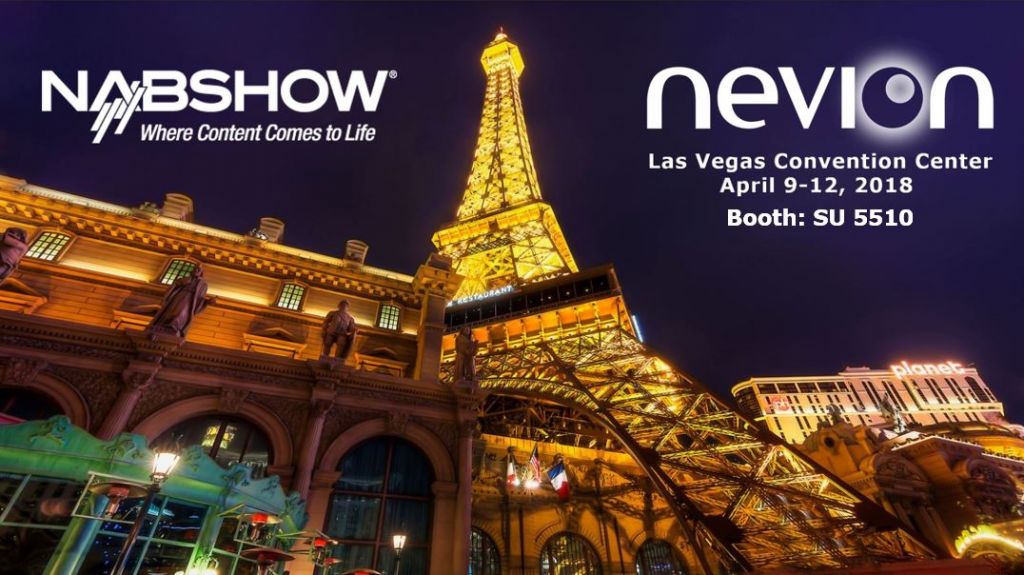 ‘The IP revolution: seize it, lead it, live it’ — Nevion outlines its broadcast vision at NAB